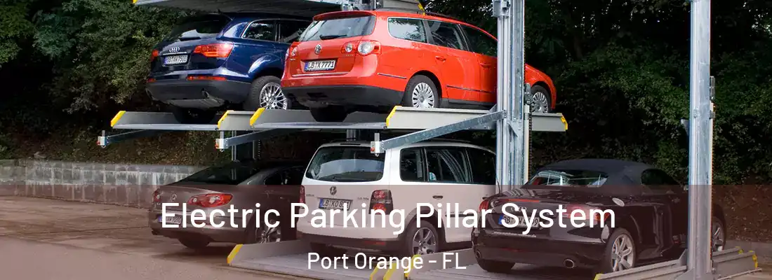 Electric Parking Pillar System Port Orange - FL